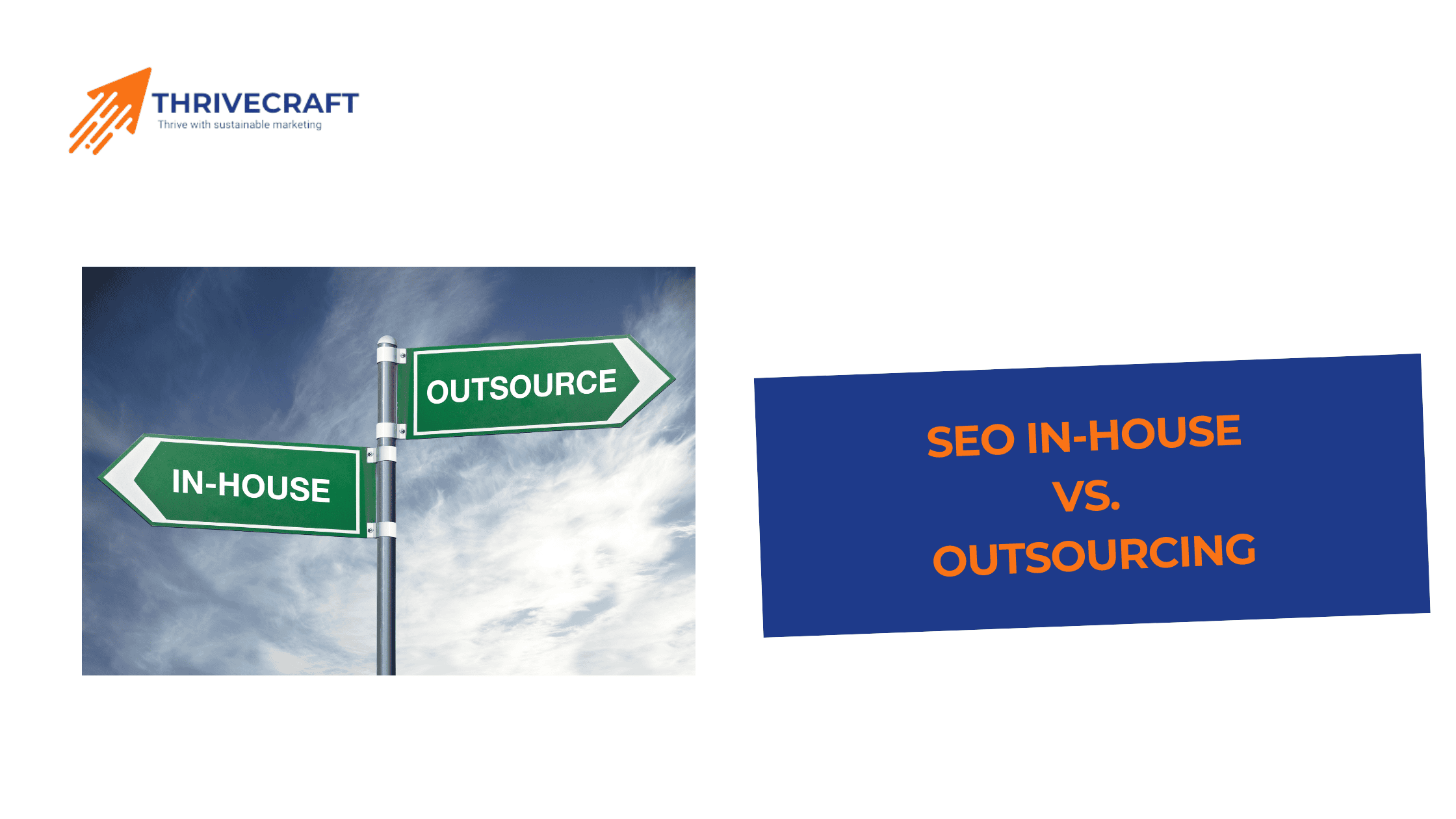 SEO In-House Vs. Outsourcing