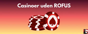 Bedste Casino Uden ROFUS Find Dit Ideelle Spillested